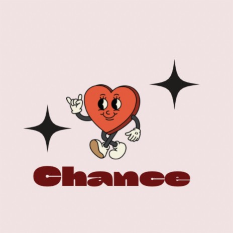 Chance | Boomplay Music