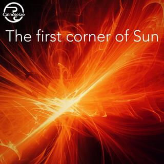 The first corner of Sun