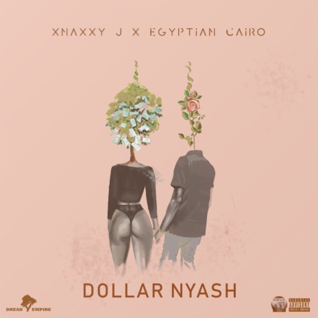 Dollar Nyash ft. Egyptian Cairo | Boomplay Music