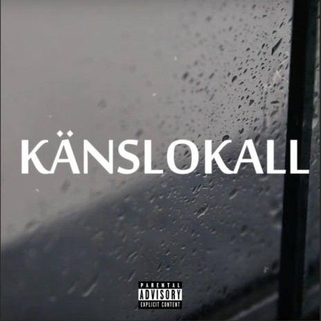 Känslokall | Boomplay Music