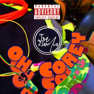 Oh Corey ft. Dylan Greenough & Logan Pops lyrics | Boomplay Music