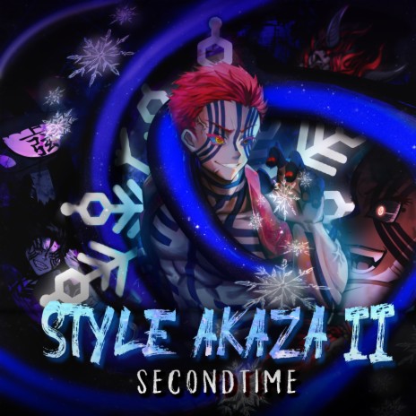 Style Akaza II | Boomplay Music