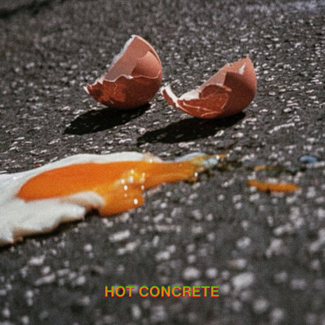 Hot Concrete | Boomplay Music