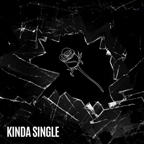 Kinda Single | Boomplay Music