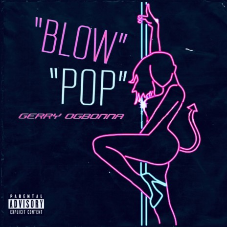 BLOW POP | Boomplay Music