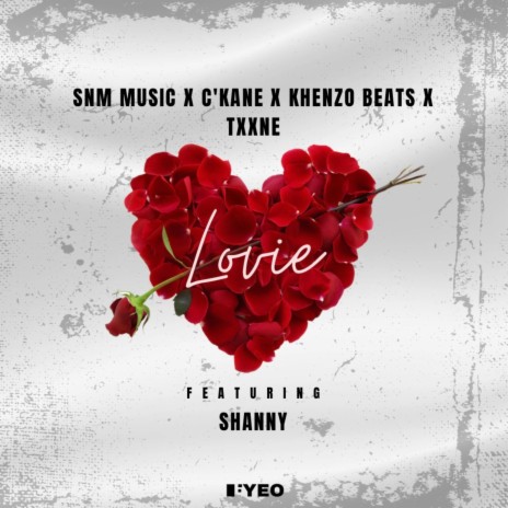 Lovie ft. C-Kane, Khenzo Beats, Txxne & SHANNY | Boomplay Music