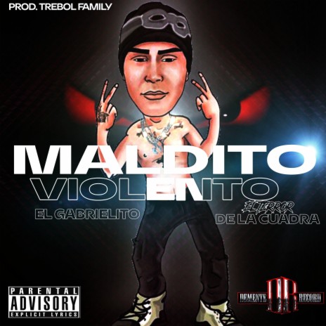 MALDITO VIOLENTO | Boomplay Music