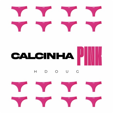 Calcinha Pink ft. Jeff Black | Boomplay Music