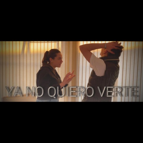 Ya No Quiero Verte ft. Zariband