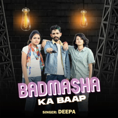 Badmasha Ka Baap | Boomplay Music