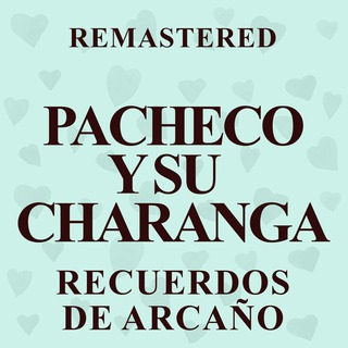 Recuerdos de Arcaño (Remastered)