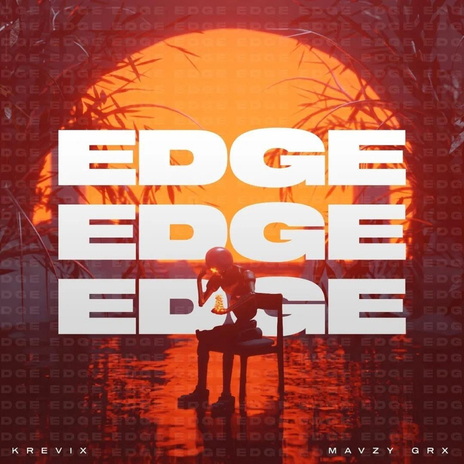 Edge ft. Krevix | Boomplay Music