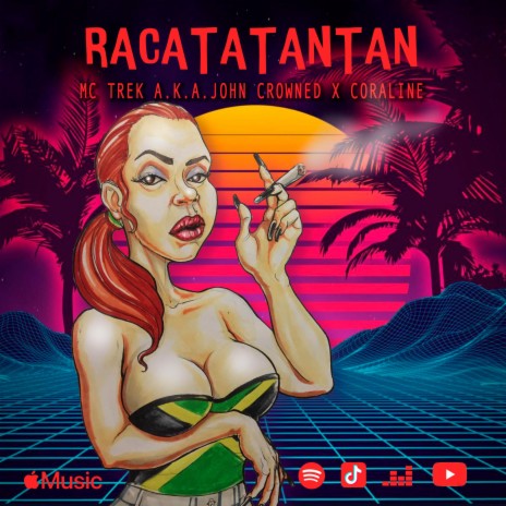 RACATATANTAN ft. Coraline & MC TReK | Boomplay Music