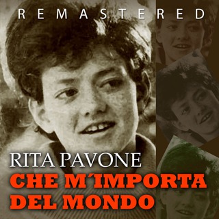 Che m'importa del mondo (Remastered)