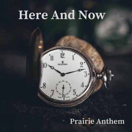 Here And Now | Boomplay Music