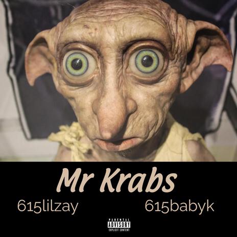 Mr krabs ft. 615lilzay