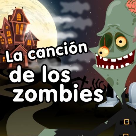 Canción de los Zombies