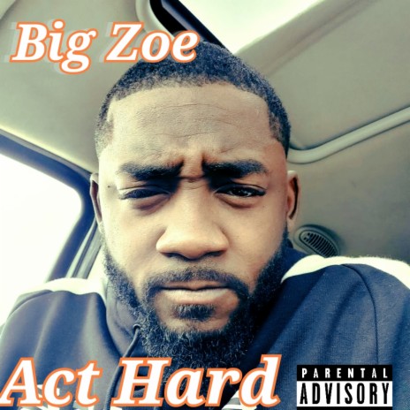 Act Hard | Boomplay Music