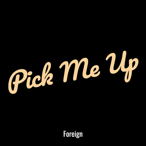 Pick Me Up | Boomplay Music