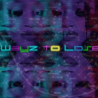 Wayz To Lose lyrics | Boomplay Music