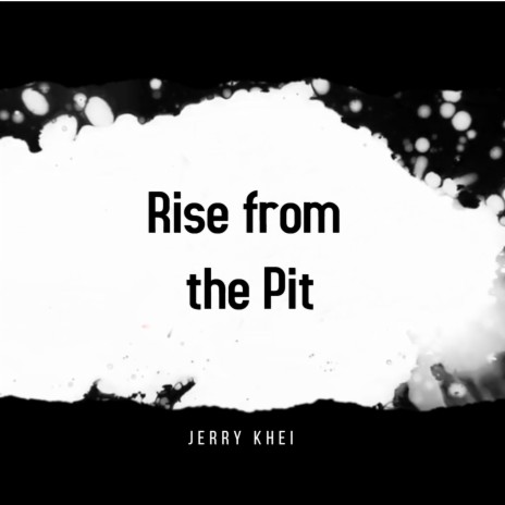 Rise From The Pit