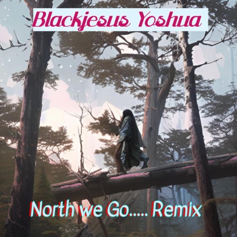 North We Go (Remix Version) | Boomplay Music