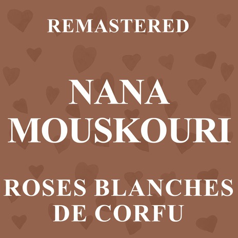 Roses blanches de Corfou (Remastered) | Boomplay Music