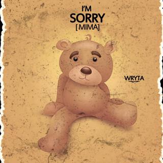 I'm Sorry (mima)