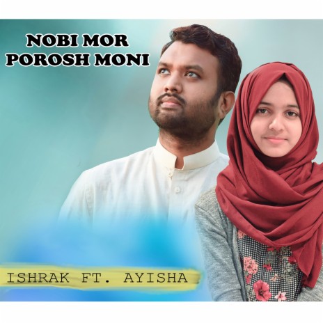 Nobi Mor Porosh Moni | Boomplay Music