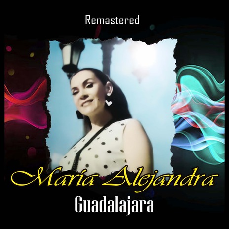 Guadalajara (Remastered) | Boomplay Music