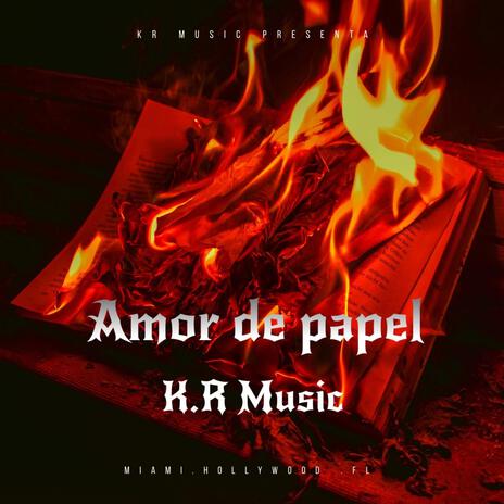 Amor de papel | Boomplay Music