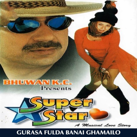 Gurasa Fulda Banai Ghamailo - Super Star Movie Track | Boomplay Music