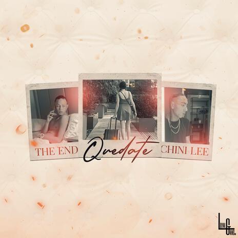 Quedate ft. Chini Lee | Boomplay Music