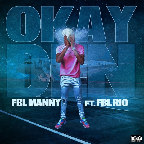 Okay Den (feat. FBL RIO) | Boomplay Music