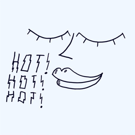 HOT! HOT! HOT! | Boomplay Music