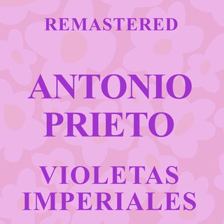 Violetas imperiales (Remastered)