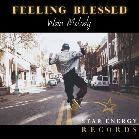 Feeling Blessed | Boomplay Music