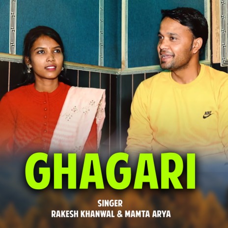 Ghagari ft. Mamta Arya | Boomplay Music