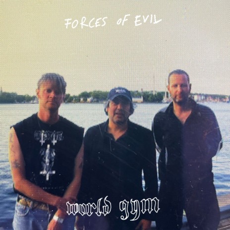 Forces Of Evil | Boomplay Music