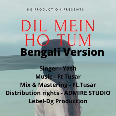 Dil Mein Ho Tum (Bengali Version)