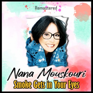 Smoke Gets in Your Eyes (Remastered)