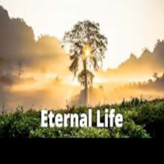 Eternal Life