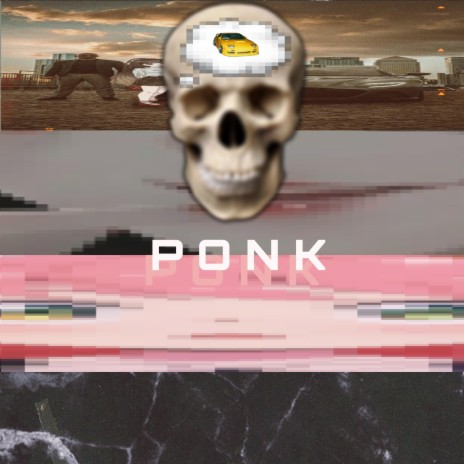 PONK | Boomplay Music