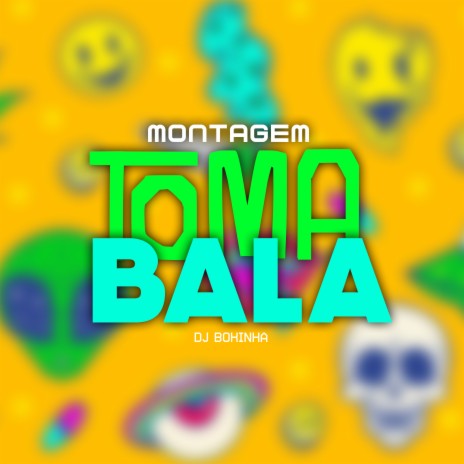 Montagem Toma Bala | Boomplay Music