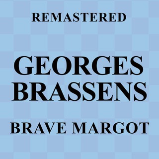 Brave Margot (Remastered)