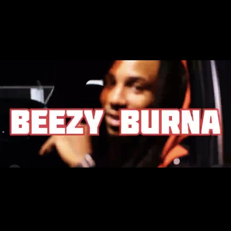 Free Beezy Burna | Boomplay Music