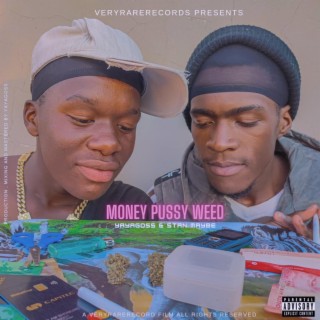 MONEY PUSSY WEED