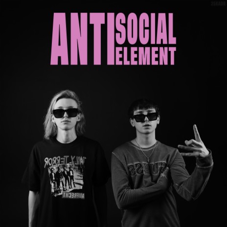 Anti Social Element ft. OSNACH