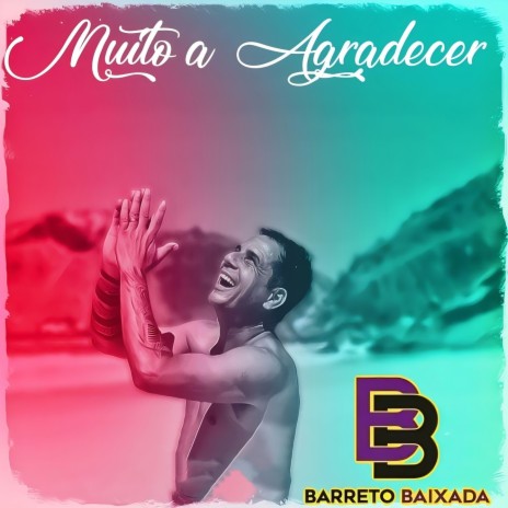 Muito a Agradecer | Boomplay Music