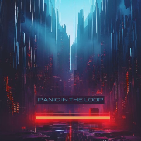 Panic in The Loop | Boomplay Music